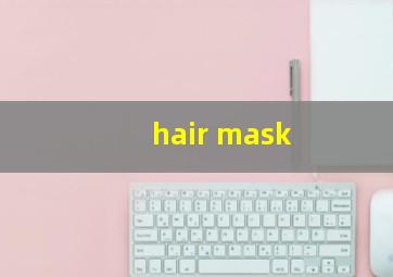 hair mask